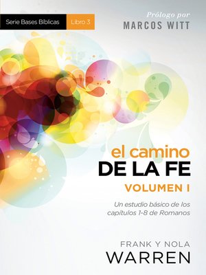 cover image of El Camino de la fe--Serie Bases Bíblicas--Volume I